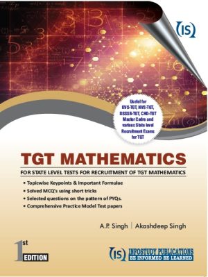 TGT Mathematics - Solved MCQ Book (Ist Edition)